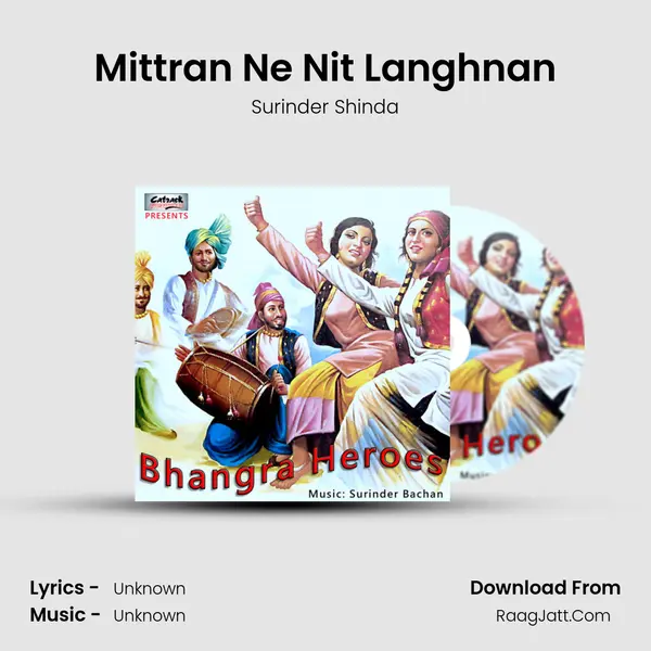 Mittran Ne Nit Langhnan MP3 Song by Surinder Shinda Cover