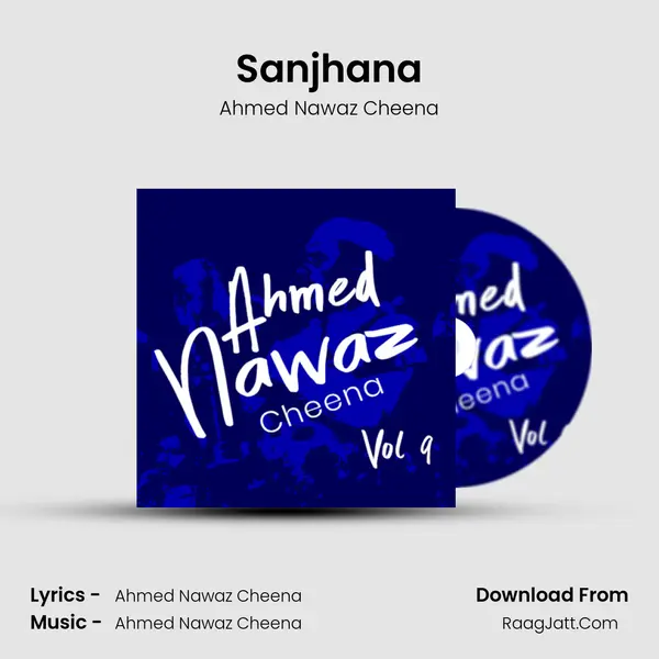 Sanjhana MP3 Song by Ahmed Nawaz Cheena Cover