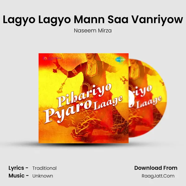 Lagyo Lagyo Mann Saa Vanriyow MP3 Song by Naseem Mirza Cover