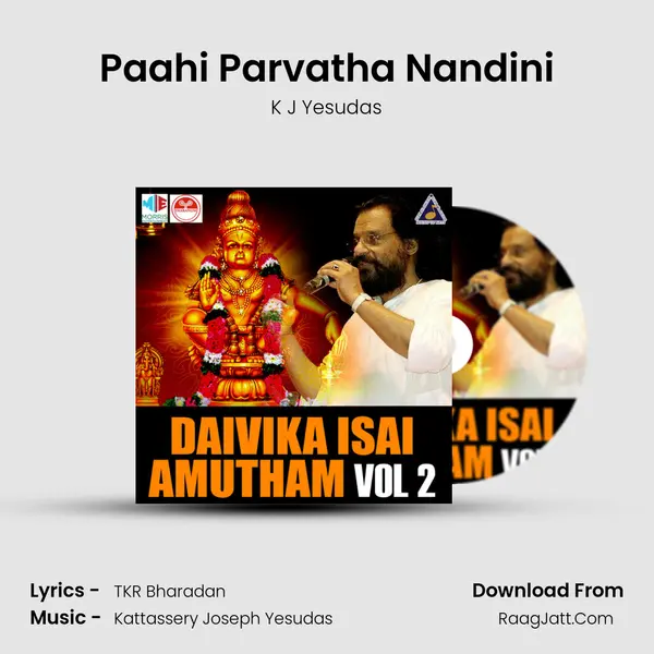 Paahi Parvatha Nandini MP3 Song by K J Yesudas Cover