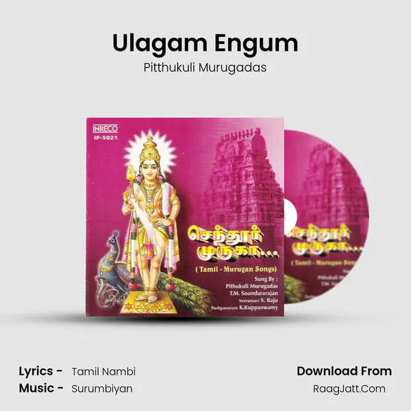 Ulagam Engum MP3 Song by Pitthukuli Murugadas Cover