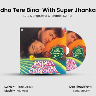 Oh Radha Tere Bina-With Super Jhankar Beat MP3 Song by Lata Mangeshkar Cover