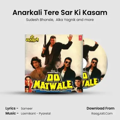 Anarkali Tere Sar Ki Kasam MP3 Song by Sudesh Bhonsle Cover