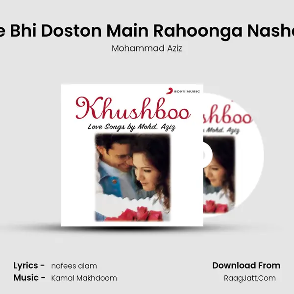 Mar Ke Bhi Doston Main Rahoonga Nashe Mein MP3 Song by Mohammad Aziz Cover