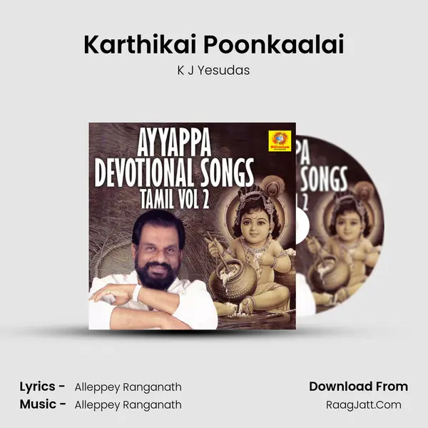 Karthikai Poonkaalai MP3 Song by K J Yesudas Cover