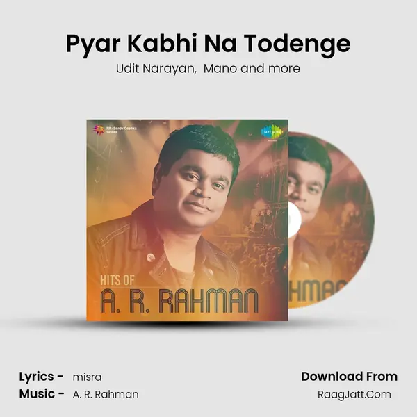 Pyar Kabhi Na Todenge MP3 Song by Udit Narayan Cover