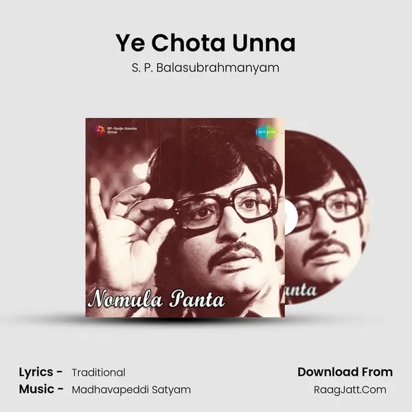 Ye Chota Unna MP3 Song by S. P. Balasubrahmanyam Cover