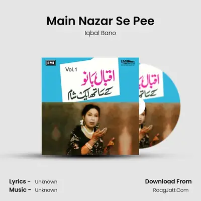 Main Nazar Se Pee MP3 Song by Iqbal Bano Cover