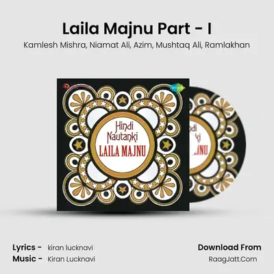 Laila Majnu Part - I MP3 Song by Kamlesh Mishra Cover