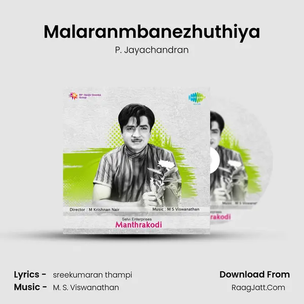 Malaranmbanezhuthiya MP3 Song by P. Jayachandran Cover