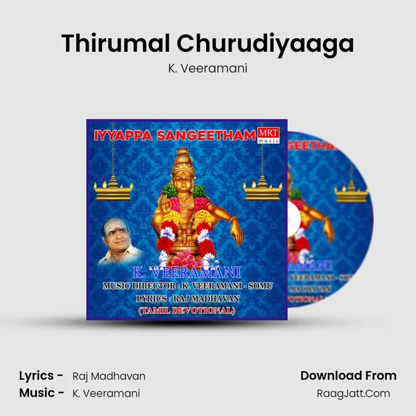 Thirumal Churudiyaaga MP3 Song by K. Veeramani Cover