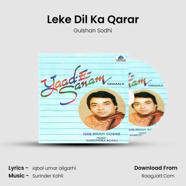 Leke Dil Ka Qarar MP3 Song by Gulshan Sodhi Cover