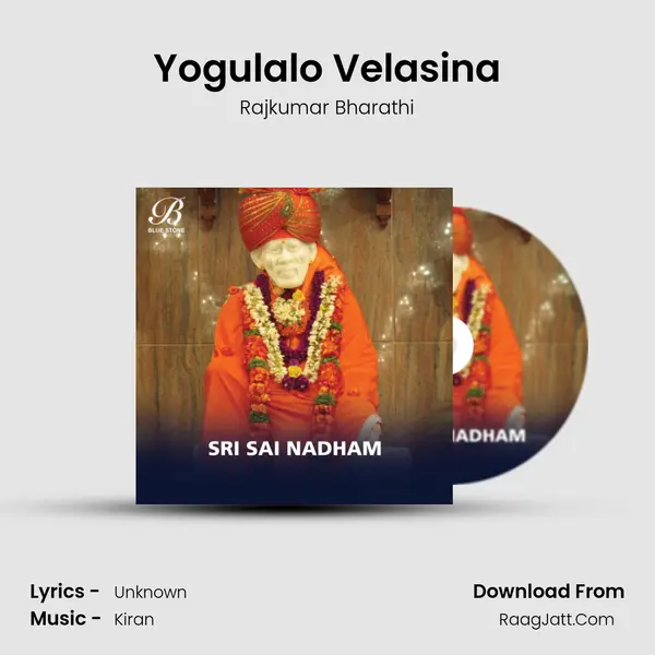 Yogulalo Velasina MP3 Song by Rajkumar Bharathi Cover