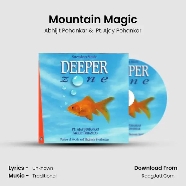 Mountain Magic MP3 Song by Abhijit Pohankar Cover