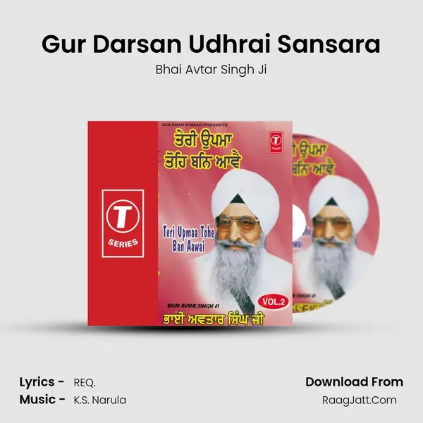 Gur Darsan Udhrai Sansara MP3 Song by Bhai Avtar Singh Ji Cover