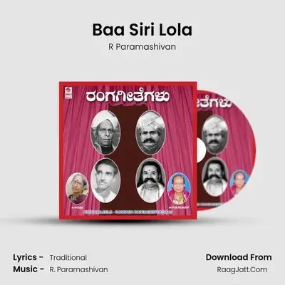 Baa Siri Lola MP3 Song by R Paramashivan Cover