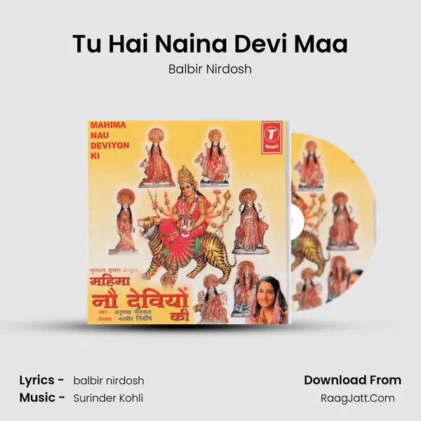 Tu Hai Naina Devi Maa MP3 Song by Balbir Nirdosh Cover