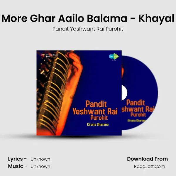 More Ghar Aailo Balama - Khayal mp3 song