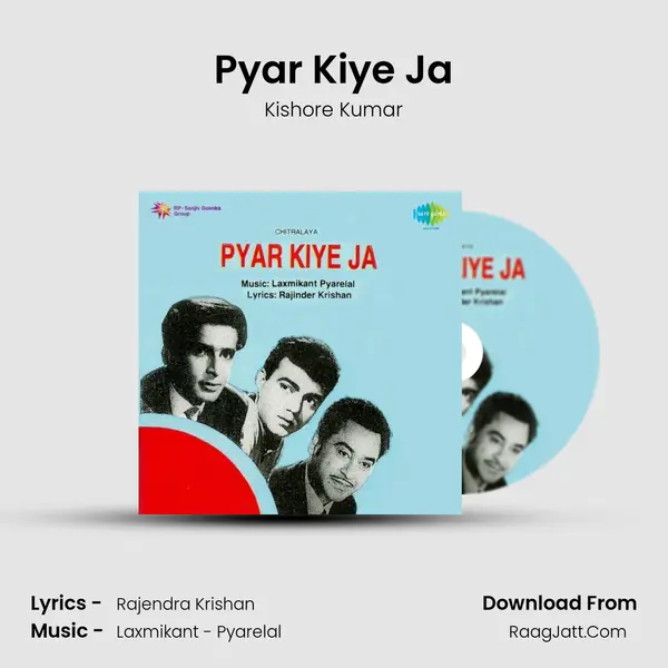 Pyar Kiye Ja MP3 Song by Kishore Kumar Cover