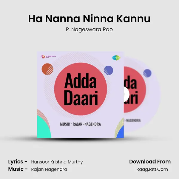 Ha Nanna Ninna Kannu mp3 song