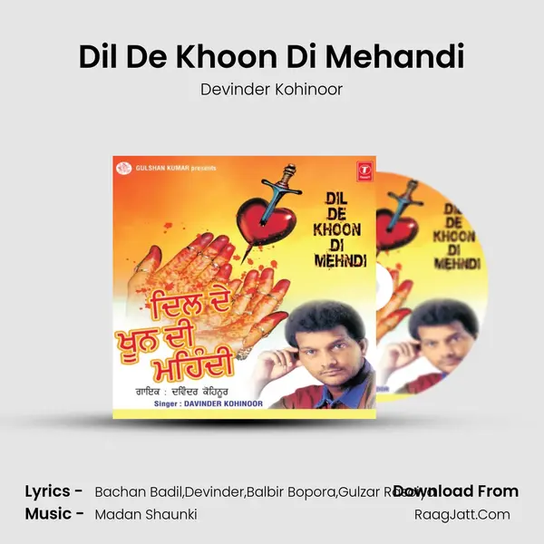 Dil De Khoon Di Mehandi MP3 Song by Devinder Kohinoor Cover