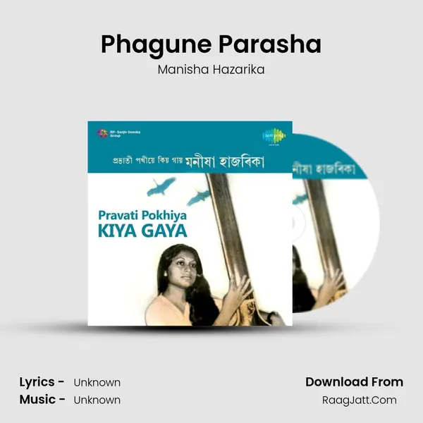 Phagune Parasha MP3 Song by Manisha Hazarika Cover