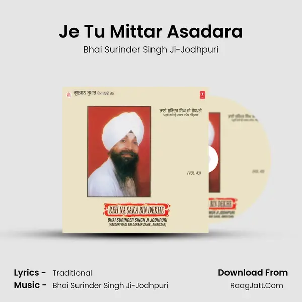 Je Tu Mittar Asadara MP3 Song by Bhai Surinder Singh Ji-Jodhpuri Cover