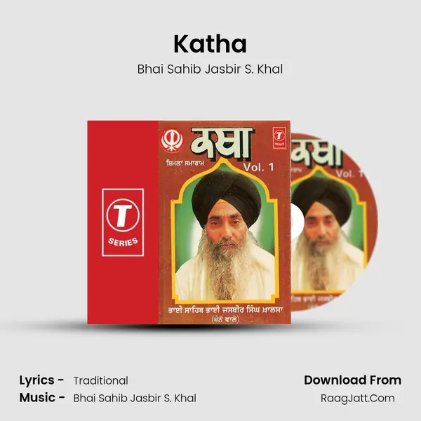 Katha MP3 Song by Bhai Sahib Jasbir S. Khal Cover