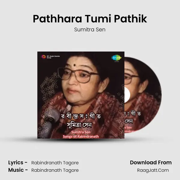 Pathhara Tumi Pathik MP3 Song by Sumitra Sen Cover