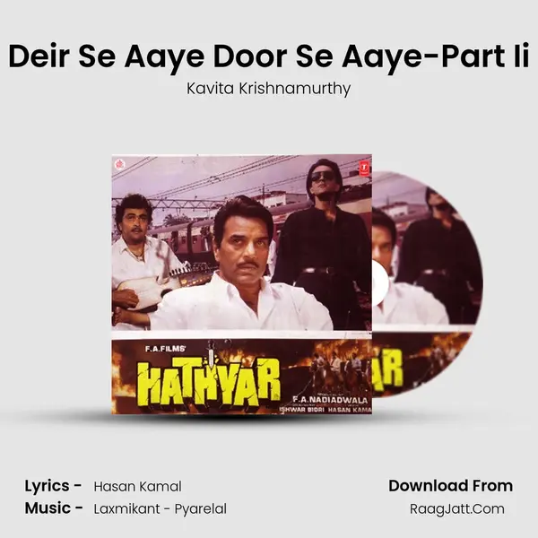 Deir Se Aaye Door Se Aaye-Part Ii MP3 Song by Kavita Krishnamurthy Cover