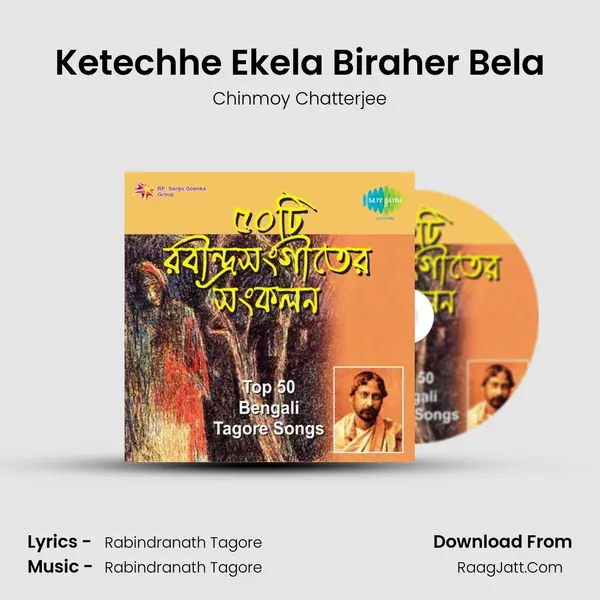 Ketechhe Ekela Biraher Bela MP3 Song by Chinmoy Chatterjee Cover