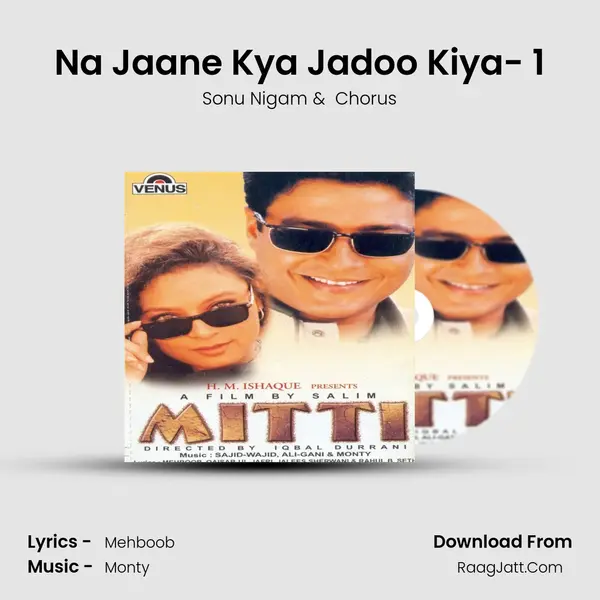 Na Jaane Kya Jadoo Kiya- 1 MP3 Song by Sonu Nigam Cover