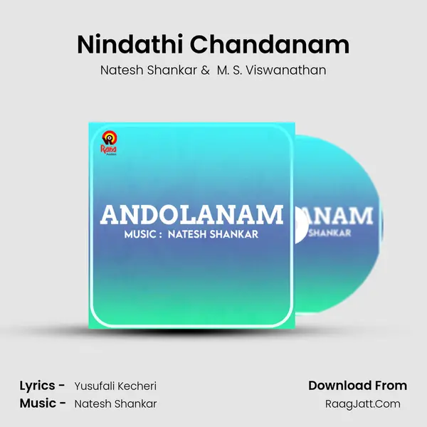 Nindathi Chandanam MP3 Song by Natesh Shankar Cover