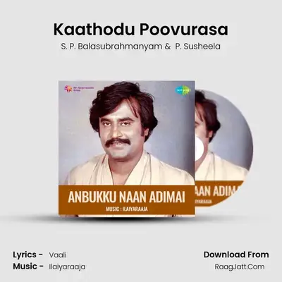 Kaathodu Poovurasa MP3 Song by S. P. Balasubrahmanyam Cover
