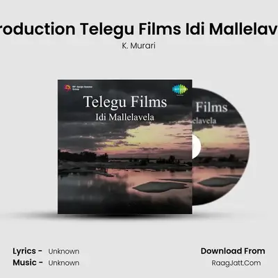 Telegu Films-Idi Mallelavela - K. Murari