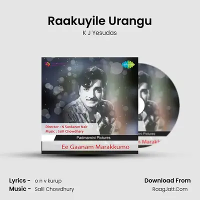 Raakuyile Urangu MP3 Song by K J Yesudas Cover