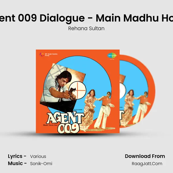 Agent 009 Dialogue - Main Madhu Hoon MP3 Song by Rehana Sultan Cover