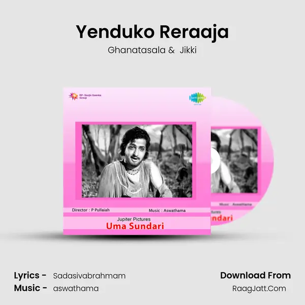 Yenduko Reraaja MP3 Song by Ghanatasala Cover