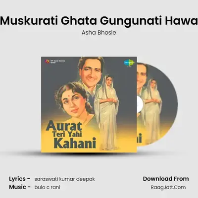 Aurat Teri Yahi Kahani - Asha Bhosle