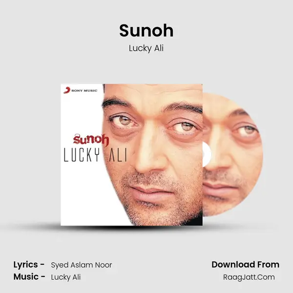 Sunoh MP3 Song by Lucky Ali Cover