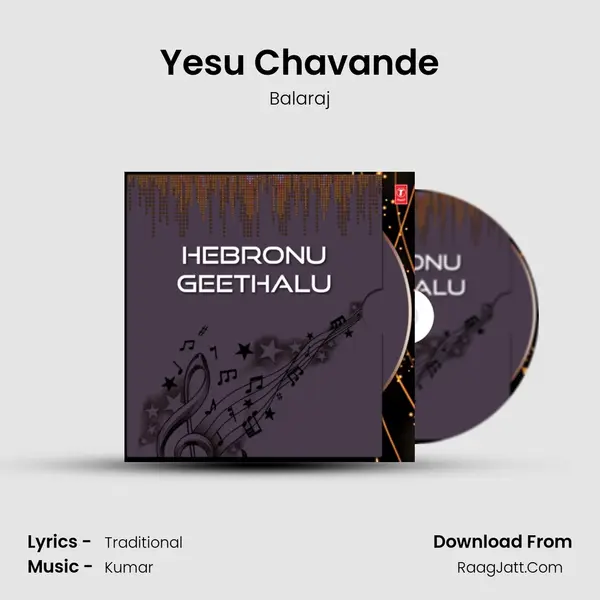 Yesu Chavande MP3 Song by Balaraj Cover