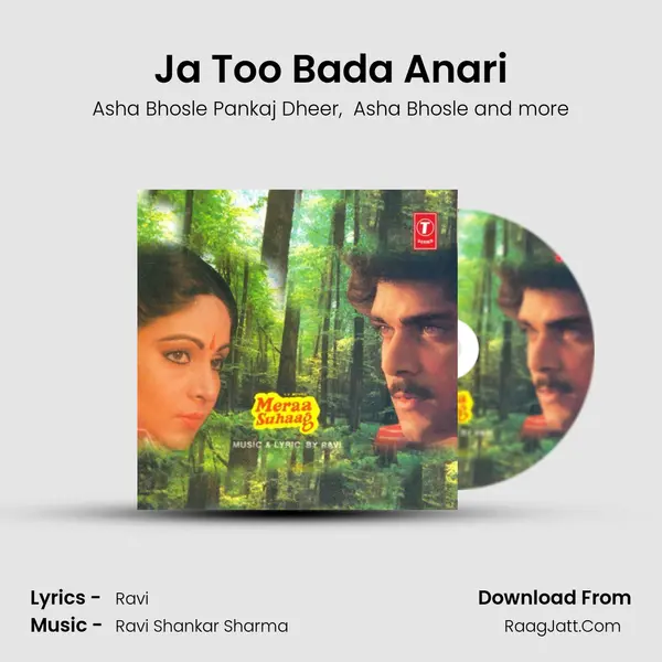 Ja Too Bada Anari MP3 Song by Asha Bhosle Pankaj Dheer Cover