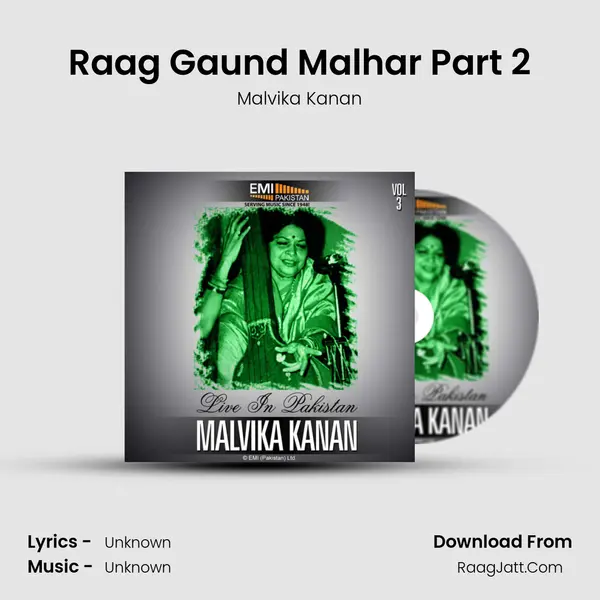 Raag Gaund Malhar Part 2 MP3 Song by Malvika Kanan Cover