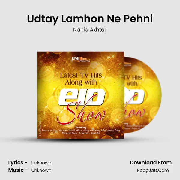 Udtay Lamhon Ne Pehni MP3 Song by Nahid Akhtar Cover