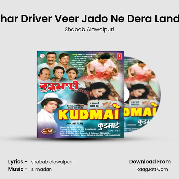 Char Driver Veer Jado Ne Dera Lande MP3 Song by Shabab Alawalpuri Cover