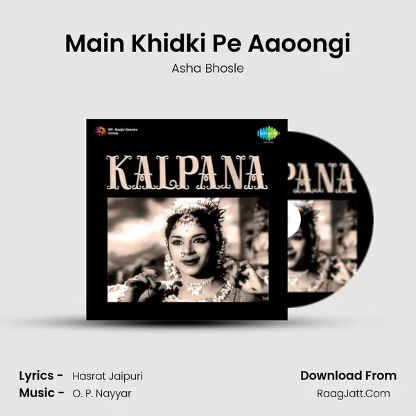 Main Khidki Pe Aaoongi MP3 Song by Asha Bhosle Cover