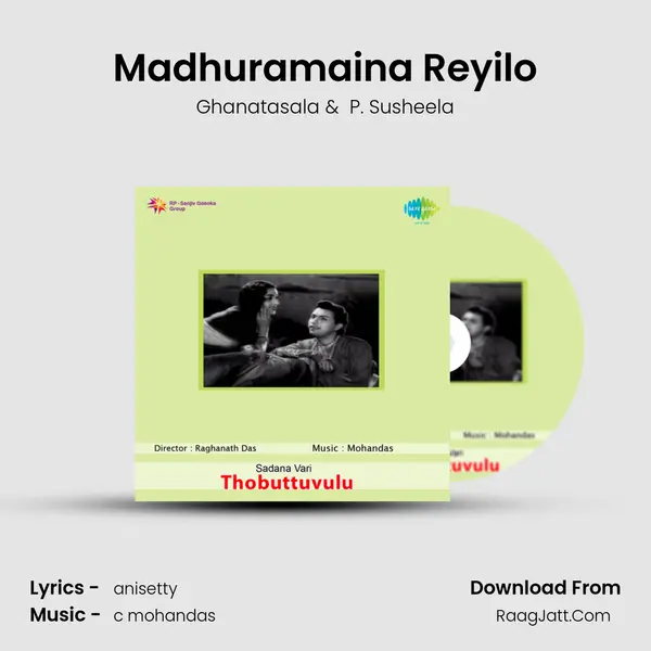 Madhuramaina Reyilo MP3 Song by Ghanatasala Cover