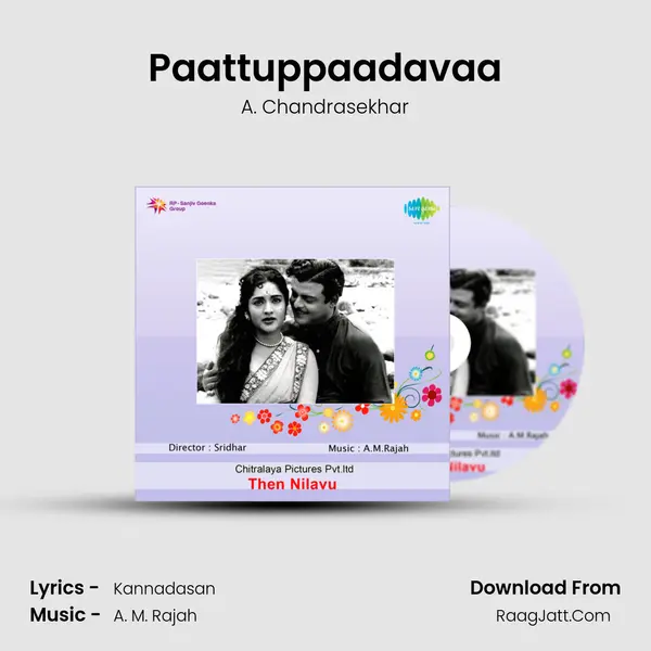 Paattuppaadavaa MP3 Song by A. Chandrasekhar Cover