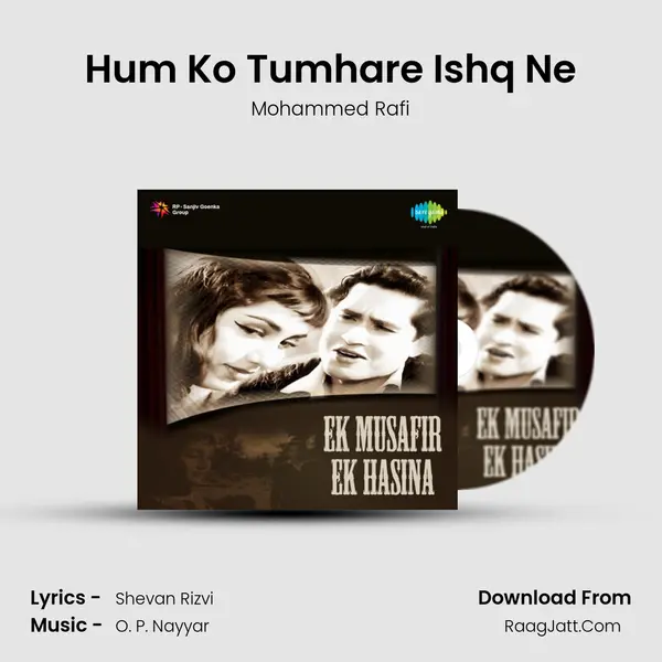 Hum Ko Tumhare Ishq Ne MP3 Song by Mohammed Rafi Cover