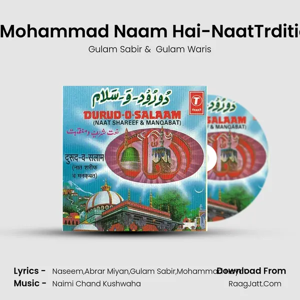 Kya Mohammad Naam Hai-NaatTrditional MP3 Song by Gulam Sabir Cover